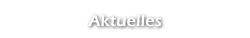 Aktuelles
